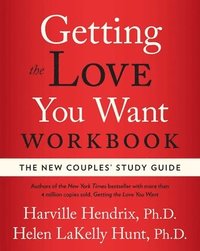 bokomslag Getting The Love You Want Workbook