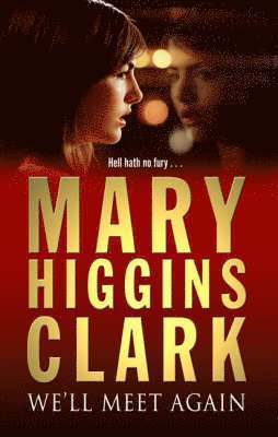 Mary Higgins Clark - We'll Meet Again, Häftad