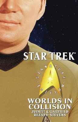 Judith Reeves-Stevens, John Ordover - Star Trek: Signature Edition: Worlds in Collision, Häftad