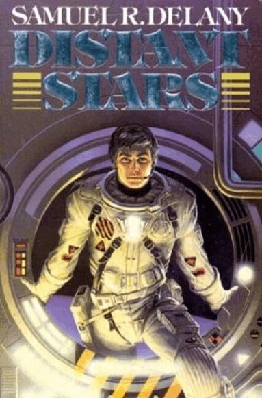 Samuel R Delany - Distant Stars, Häftad