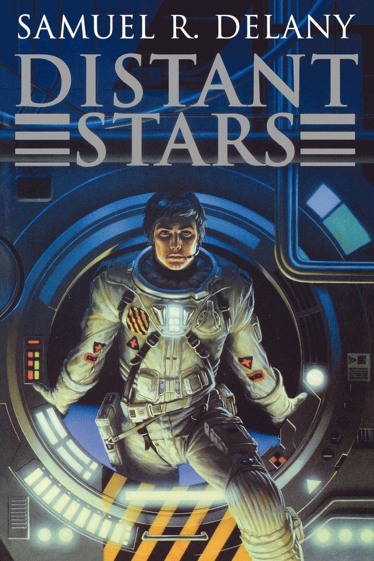 Samuel R. Delany, Stephen R. Delaney - Distant Stars, Häftad