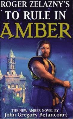 bokomslag Roger Zelaznys To Rule in Amber