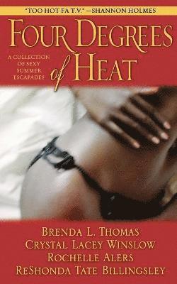 Four Degrees of Heat 1