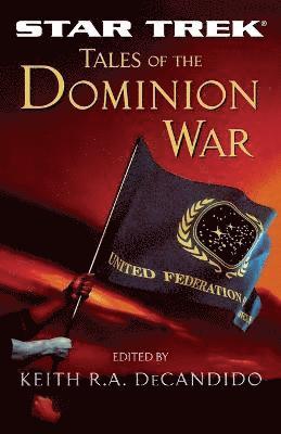Keith Decandido, Keith R. a. DeCandido, Keith R. A. Decandido - Tales of the Dominion War, Häftad