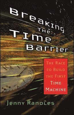 Jenny Randles - Breaking the Time Barrier, Häftad