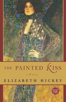 Elizabeth Hickey - Painted Kiss, Häftad