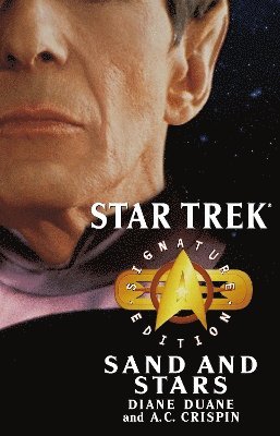 Diane Duane, A.C. Crispin - Star Trek: Signature Edition: Sand and Stars, Häftad
