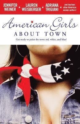 bokomslag American Girls about Town