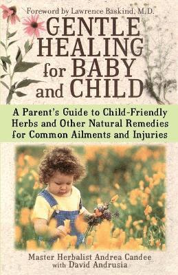 Gentle Healing for Baby and Child 1
