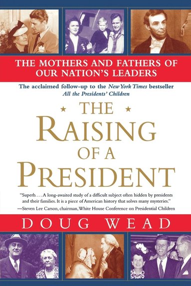bokomslag The Raising of a President