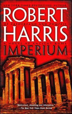 Robert Harris - Imperium: A Novel of Ancient Rome, Häftad
