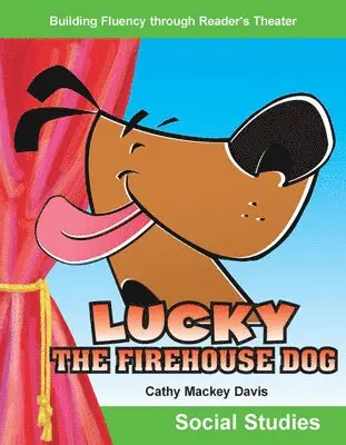 Cathy Mackey Davis - Lucky the Firehouse Dog, Häftad. Tillgänglighet: Lägg i varukorg