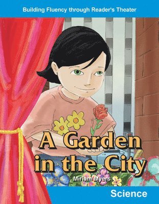 Miriam Myers - A Garden in the City, Häftad. Tillgänglighet: Lägg i varukorg