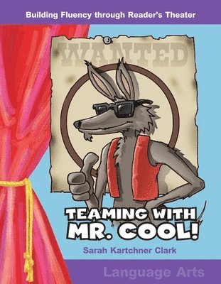 Sarah Clark, Sarah Kartchner Clark - Teaming with Mr. Cool!, Häftad