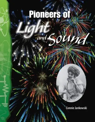Connie Jankowski - Pioneers of Light and Sound, Häftad. Tillgänglighet: Lägg i varukorg