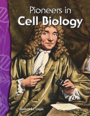 Elizabeth Cregan - Pioneers in Cell Biology, Häftad