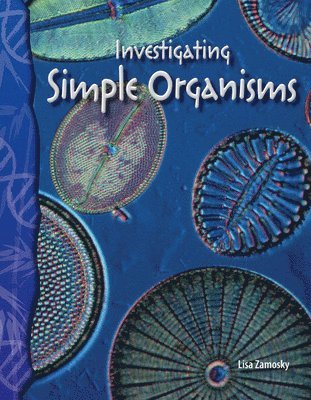Lisa Zamosky - Investigating Simple Organisms, Häftad
