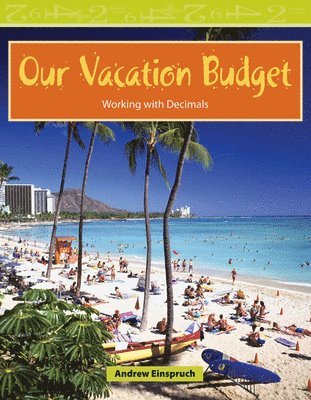 Andrew Einspruch - Our Vacation Budget, Häftad