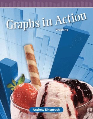 Andrew Einspruch - Graphs in Action, Häftad