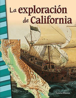 Serena Haines - La Exploración de California, Häftad