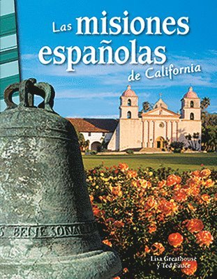 Lisa Perlman Greathouse, Ted Fauce - Las Misiones Españolas de California, Häftad