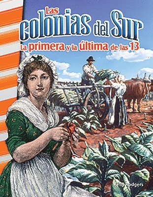 Kelly Rodgers - Las Colonias del Sur: La Primera Y La Ultima de Las 13, Häftad