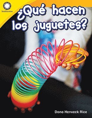 Dona Herweck Rice - ¿Qué Hacen Los Juguetes?, Häftad