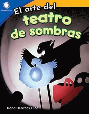 Dona Herweck Rice - El Arte del Teatro de Sombras, Häftad