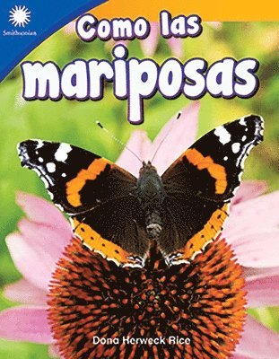 Dona Herweck Rice - Como Las Mariposas, Häftad