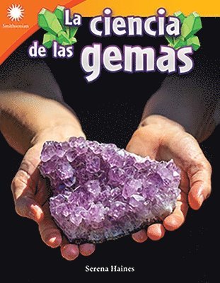 Serena Haines - La Ciencia de Las Gemas, Häftad