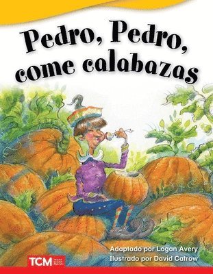 Logan Avery - Pedro, Pedro, come calabazas, Häftad