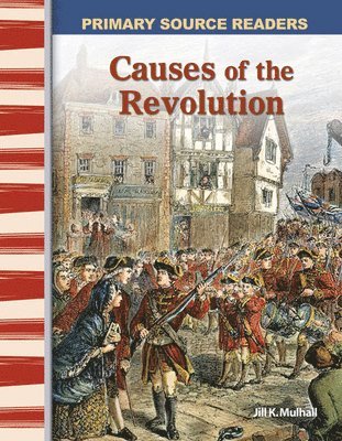 Jill K. Mulhall, Jill Mulhall - Causes of the Revolution, Häftad