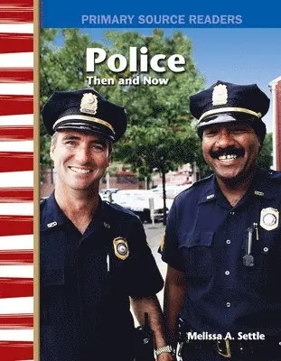 Melissa Settle - Police Then and Now, Häftad. Tillgänglighet: Lägg i varukorg