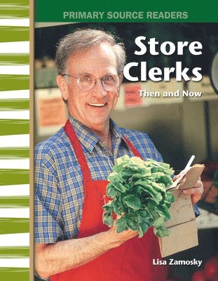 Lisa Zamosky - Store Clerks Then and Now, Häftad