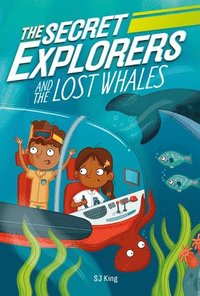 bokomslag The Secret Explorers and the Lost Whales