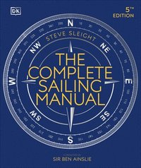 bokomslag The Complete Sailing Manual