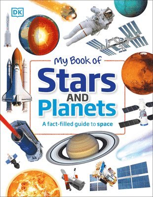 bokomslag My Book of Stars and Planets: A Fact-Filled Guide to Space