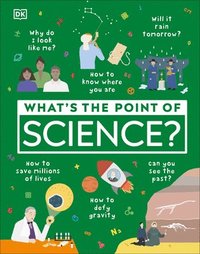 bokomslag What's the Point of Science?