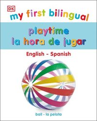 bokomslag My First Bilingual Playtime