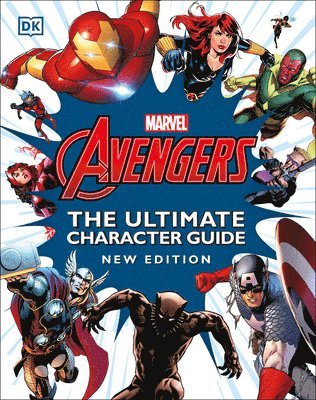 DK - Marvel Avengers the Ultimate Character Guide New Edition, Inbunden