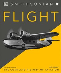 bokomslag Flight: The Complete History of Aviation