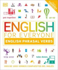 bokomslag English for Everyone English Phrasal Verbs: M's de 1000 Verbos Compuestos del Ingl's