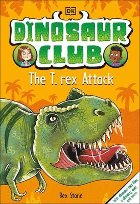 Rex Stone - Dinosaur Club: The T-Rex Attack, Inbunden