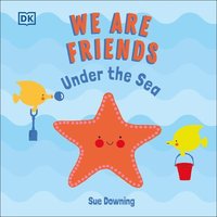 bokomslag We Are Friends: Under the Sea