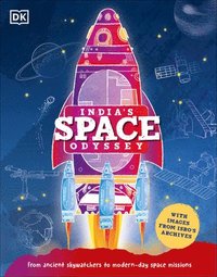 bokomslag India's Space Odyssey: From Ancient Skywatchers to Modern-Day Space Missions