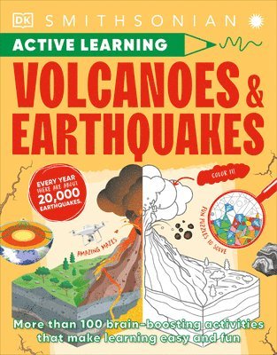 Volcanoes and Earthquakes: More Than 100 Brain-Boosting Activities That Make Learning Easy and Fun 1