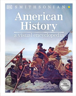 bokomslag American History: A Visual Encyclopedia