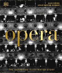 bokomslag Opera: The Definitive Illustrated Story