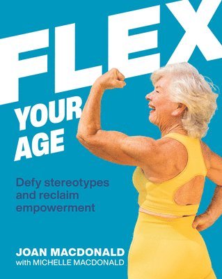 bokomslag Flex Your Age