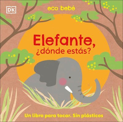 Elefante, ¿Dónde Estás? (Eco Baby Where Are You Elephant?) 1